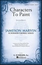 Characters to Paint SATB choral sheet music cover